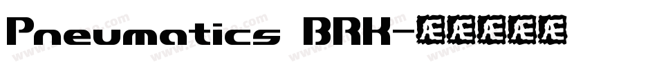 Pneumatics BRK字体转换